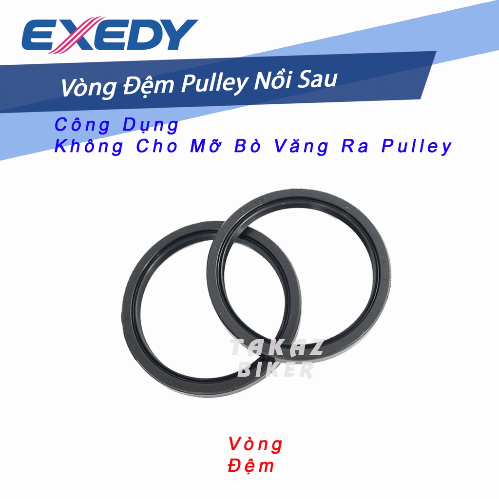 A8 Phốt và Vòng Đệm Pulley Exedy Dùng Cho Xe Airblade 110 - Airblade 125 - PCX - SH Việt Nam - Lead 125 Mã K35