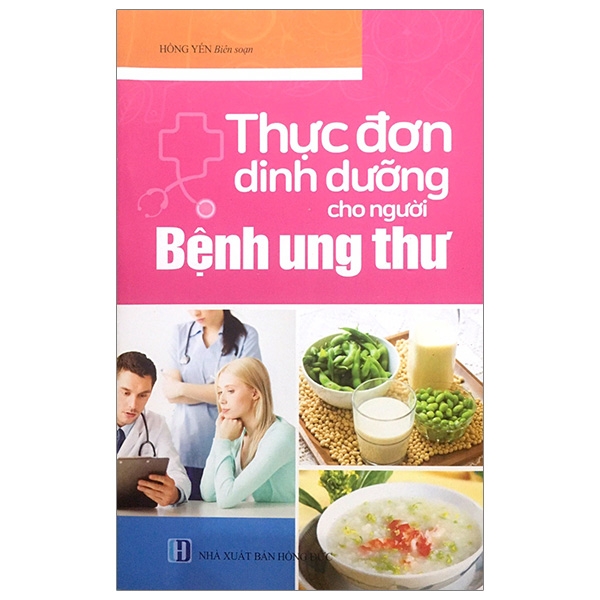 Sách - Thực Đơn Dinh Dưỡng Cho Người Bệnh Ung Thư