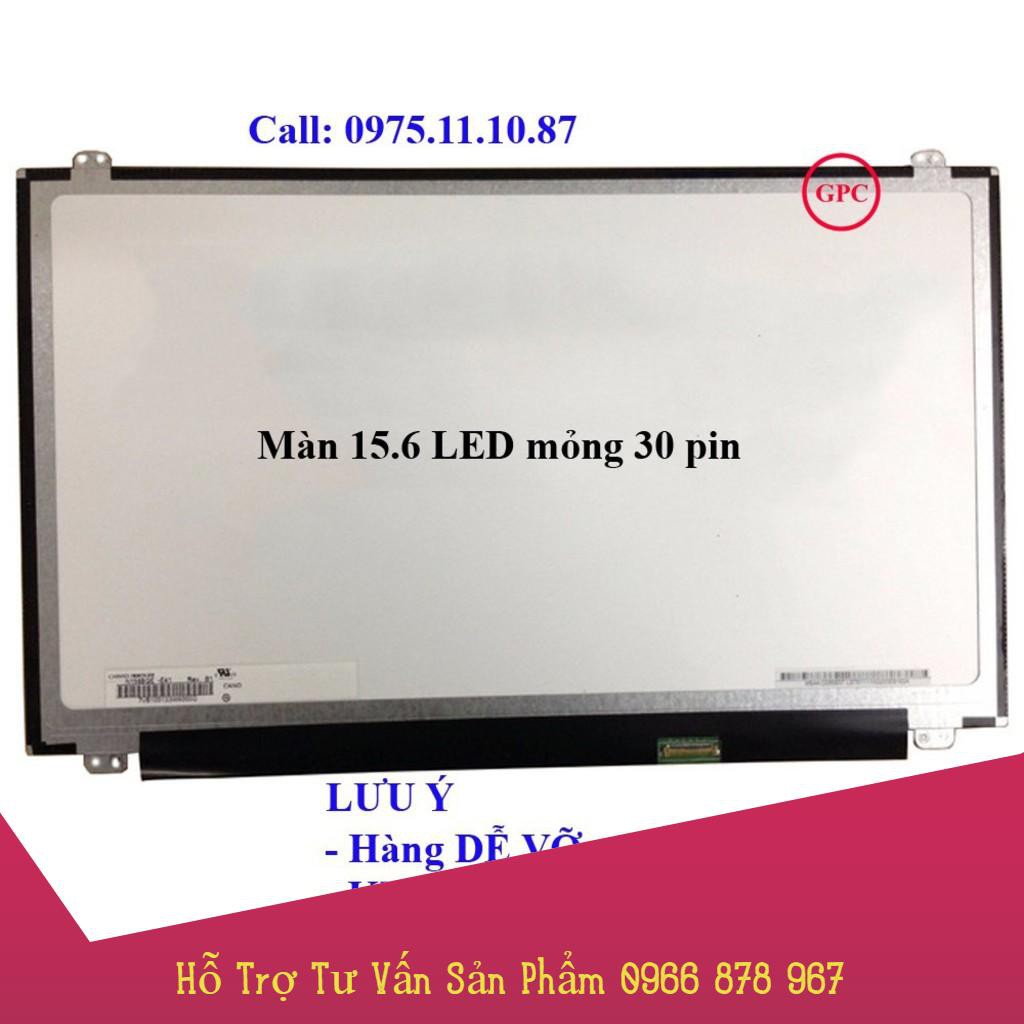 [Ko Ship COD] Màn Hình Laptop 15.6 Led Mỏng 30 Pin (do màn dễ vỡ)