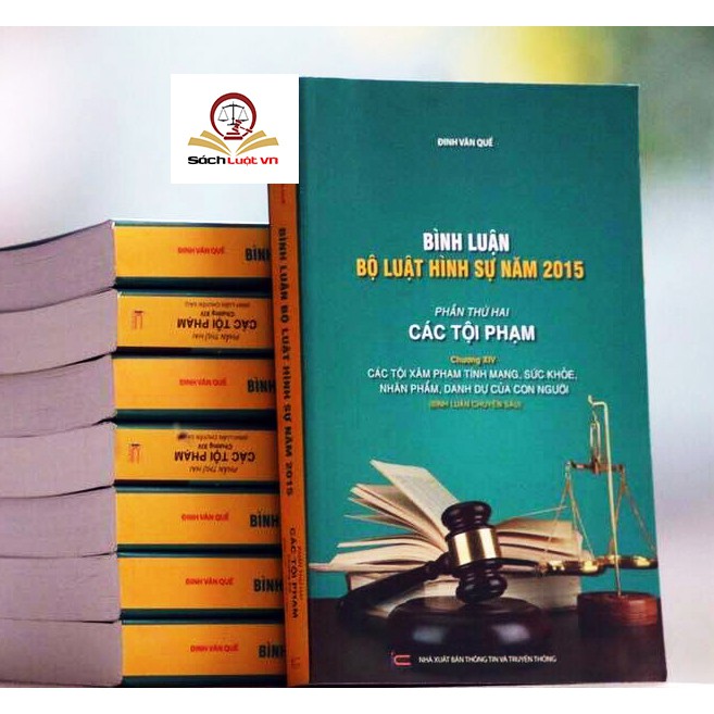 Sách - Bình luận Bộ Luật Hình Sự năm 2015 - Phần Các Tội Phạm (Chương 14)