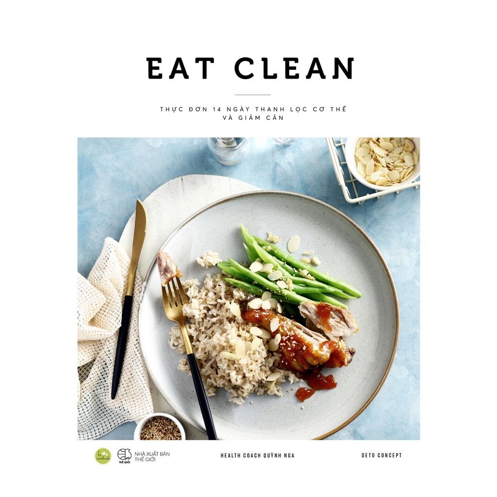 Sách Eat Clean - Thực Đơn 14 Ngày Thanh Lọc Cơ Thể Và Giảm Cân (Tái Bản 2021)