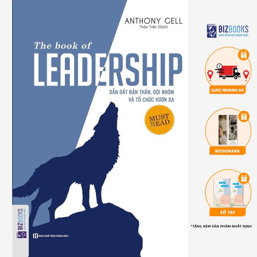 BIZBOOKS - Sách Dẫn dắt bản thân, đội nhóm và tổ chức vươn xa - The book of leadership
