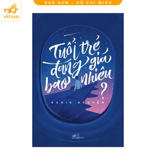 Sách - Tuổi trẻ đáng giá bao nhiêu - Nhã Nam HCM