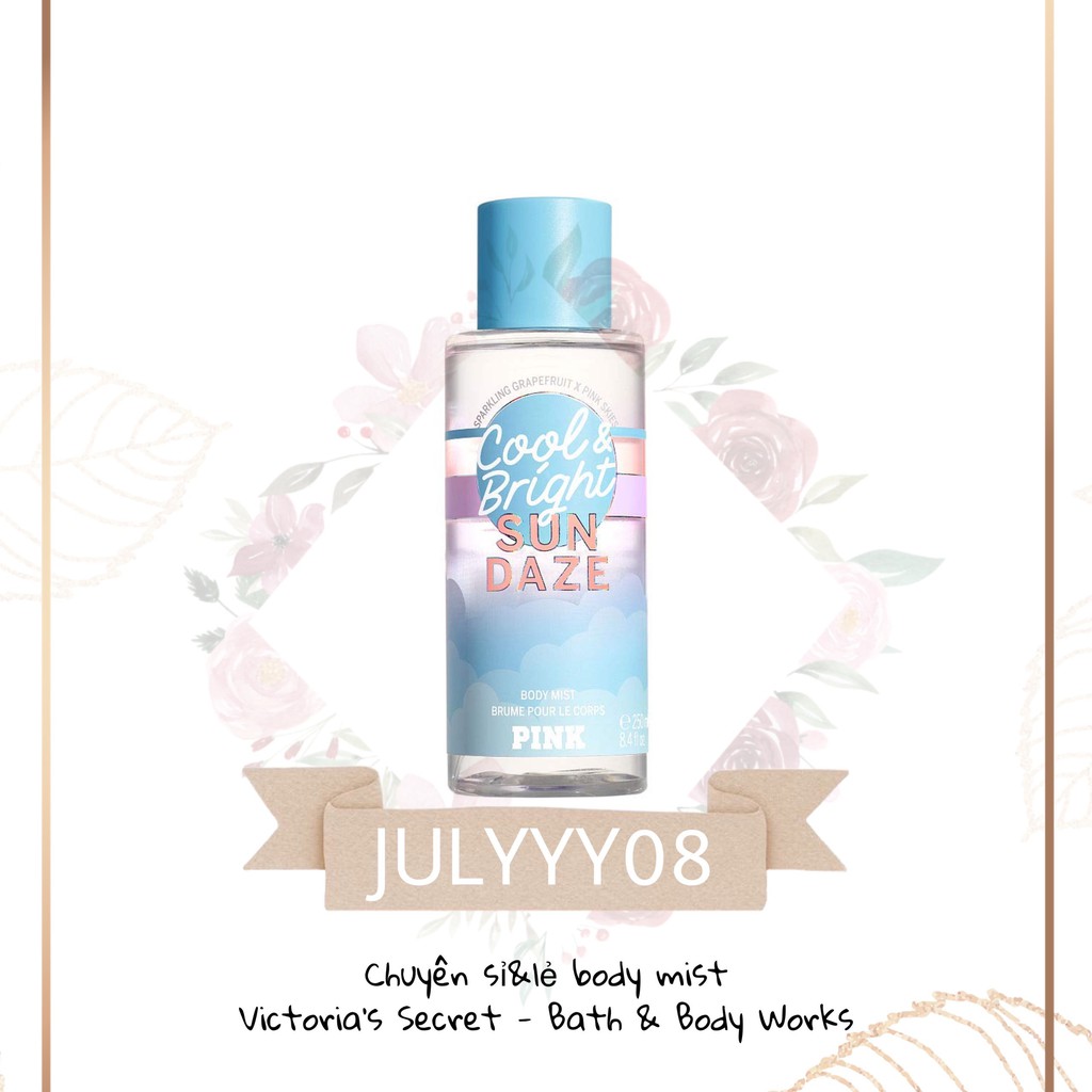 Xịt thơm Body Mist Victoria's Secret Cool &amp; Bright Sun Daze  30ml/50ml/100ml +jɥȽÿ08+