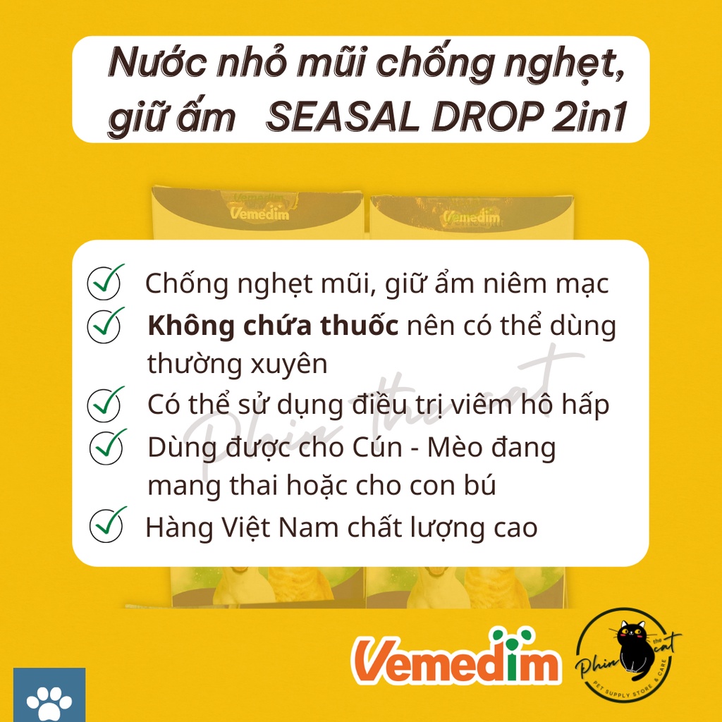 Vệ sinh nhỏ mũi chó mèo Vemedim SEASAL DROP - Chống nghẹt mũi, giảm sổ mũi, giữ ấm - Bộ 2 chai | phinthecat