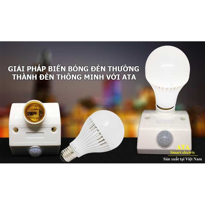 ĐUI ĐÈN CẢM ỨNG HỒNG NGOẠI  AT18A ( ATA )