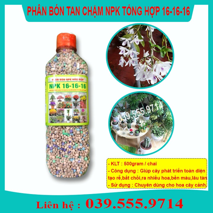 Phân tan chậm NPK tổng hợp 16-16-16 chuyên dùng cho hoa, cây cảnh - chai 500gram