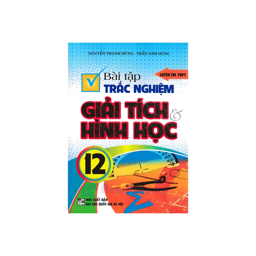 Sách - Bài Tập Trắc Nghiệm Giải Tích Hình Học 12
