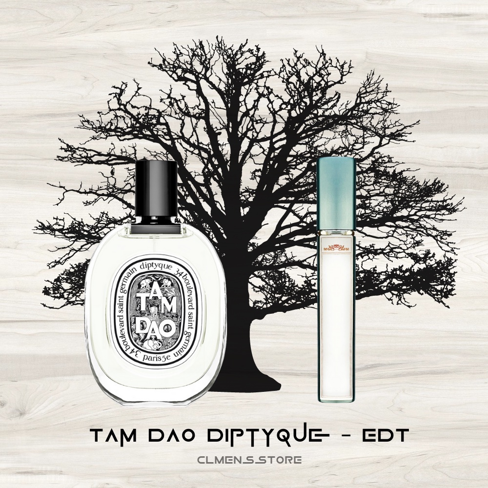 MẪU THỬ NƯỚC HOA 10ML | 𝐓𝐚𝐦 𝐃𝐚𝐨 𝐃𝐢𝐩𝐭𝐲𝐪𝐮𝐞 – EDT (T.A.M.D.A.O EDT)