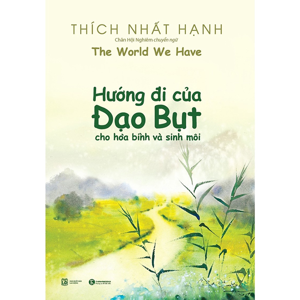 Sách - Hướng Đi Của Đạo Bụt Cho Hòa Bình Và Sinh Môi (Tái Bản 2020)