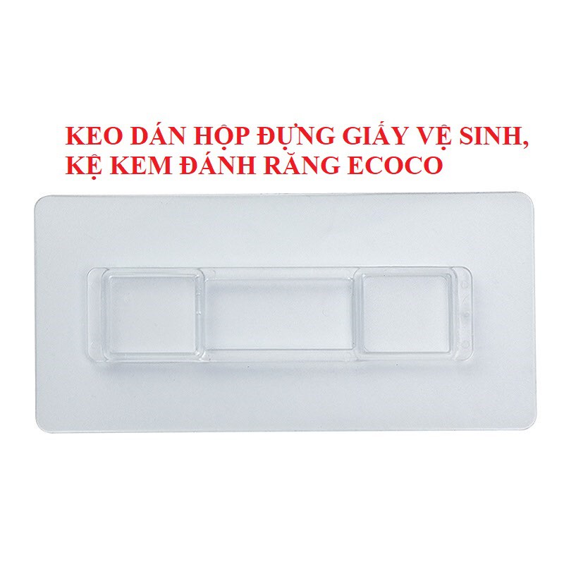 Combo 02 Miếng Keo dán hộp đựng giấy vệ sinh Ecoco, keo dán kệ đựng bàn chài, kem đánh răng Ecoco