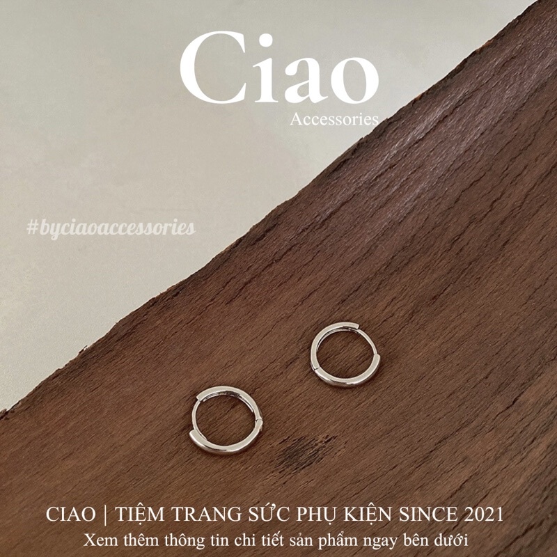 [TRENDY] Khuyên tai/ Bông tai mạ bạc S925 bản tròn đơn giản trendy cá tính Ciao accessories