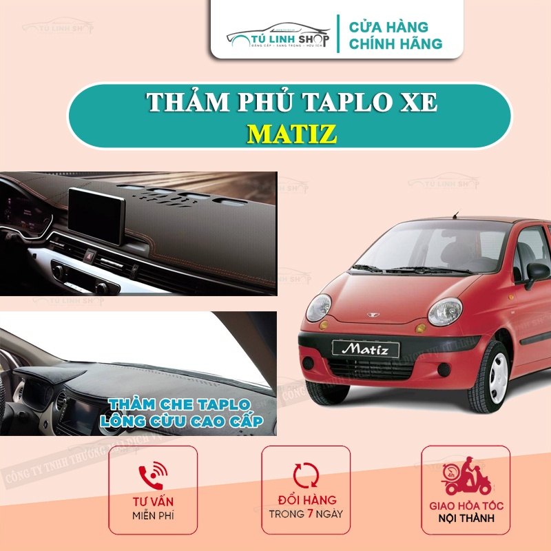 [Mã LIFEAUMAY giảm 10% tối đa 30k đơn 150k] Thảm taplo Daewoo Matiz bằng lông Cừu 3 lớp hoặc Da Cacbon