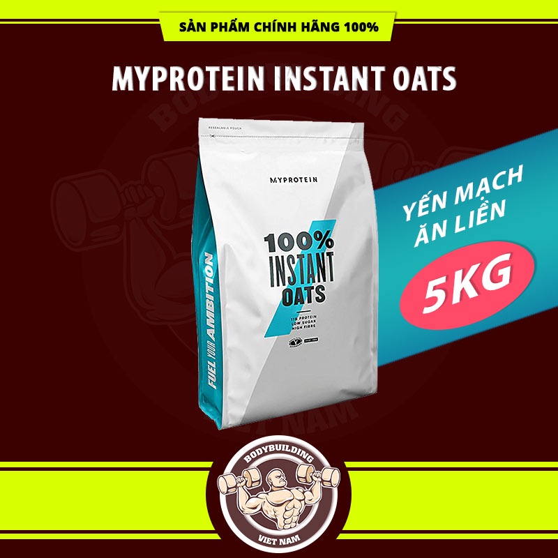 CHÍNH HÃNG - MYPROTEIN - INSTANT OATS YẾN MẠCH ĂN LIỀN 5KG | Hỗ Trợ Ăn Uống, Giảm Cân
