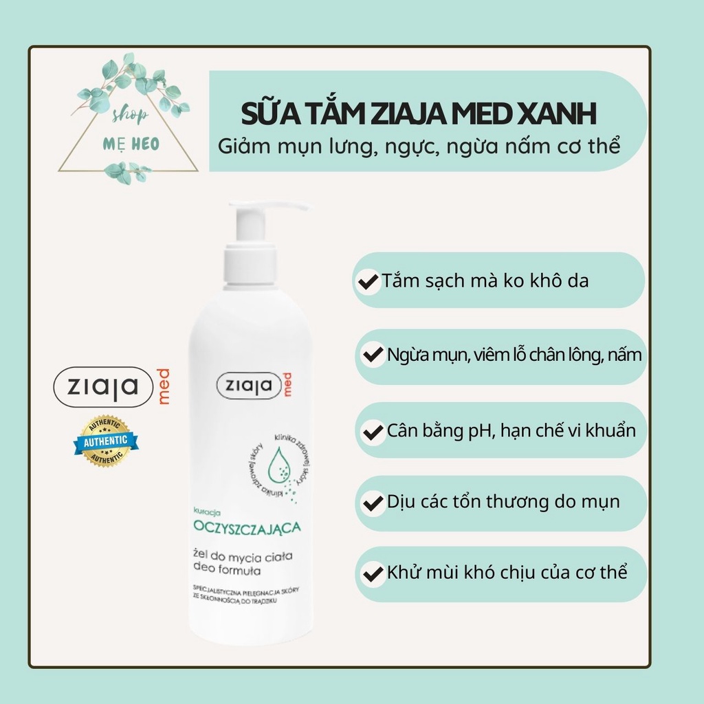 [MẪU MỚI] Sữa tắm Ziaja Med Xanh 400ml hỗ trợ giảm viêm lỗ chân lông, ngừa mụn, ngừa nấm cơ thể