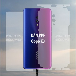 Tấm dán Oppo K3, Dán mặt lưng, dán màn hình full viền (Dán PPF Oppo K3)