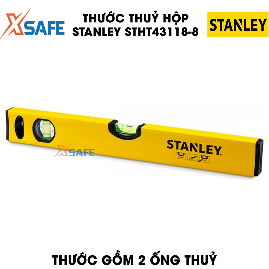 Thước thuỷ hộp STANLEY thân nhôm cao cấp Thước cân bằng Stanley gồm 2 ống thuỷ, thân thước thẳng tuyệt đố