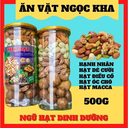 500g Mix 5 loại hạt bán chạy, hạt dẻ cười, hạt macca, hạnh nhân rang bơ, hạt điều rang muối, quả óc 