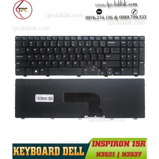 Bàn phím laptop dell inspiron 15r-5521, 15r-3521, 15r-3537, 15r-5528, 15r-2528, 15vr-4526, vostro 2521