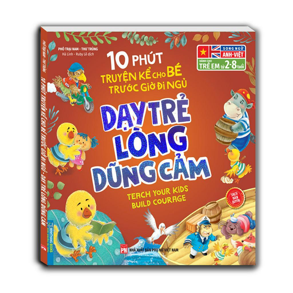 Sách - 10 phút truyện kể cho bé trước giờ đi ngủ - Dạy trẻ lòng dũng cảm