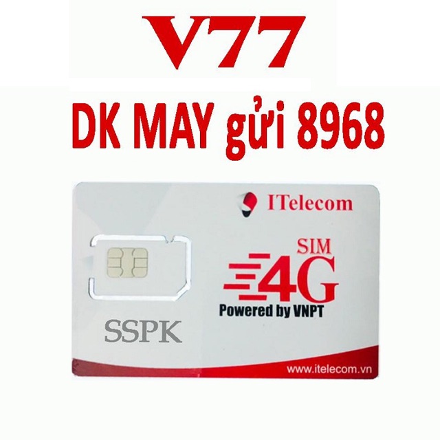 Sim V77 itelecom 4g 3gb/ngày nghe gọi dùng sóng Vinaphone