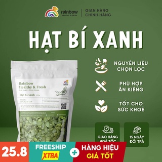 Hạt bí xanh rainbow sấy giòn nguyên vị hạt bí tách vỏ sạch loại 1 thơm ngon