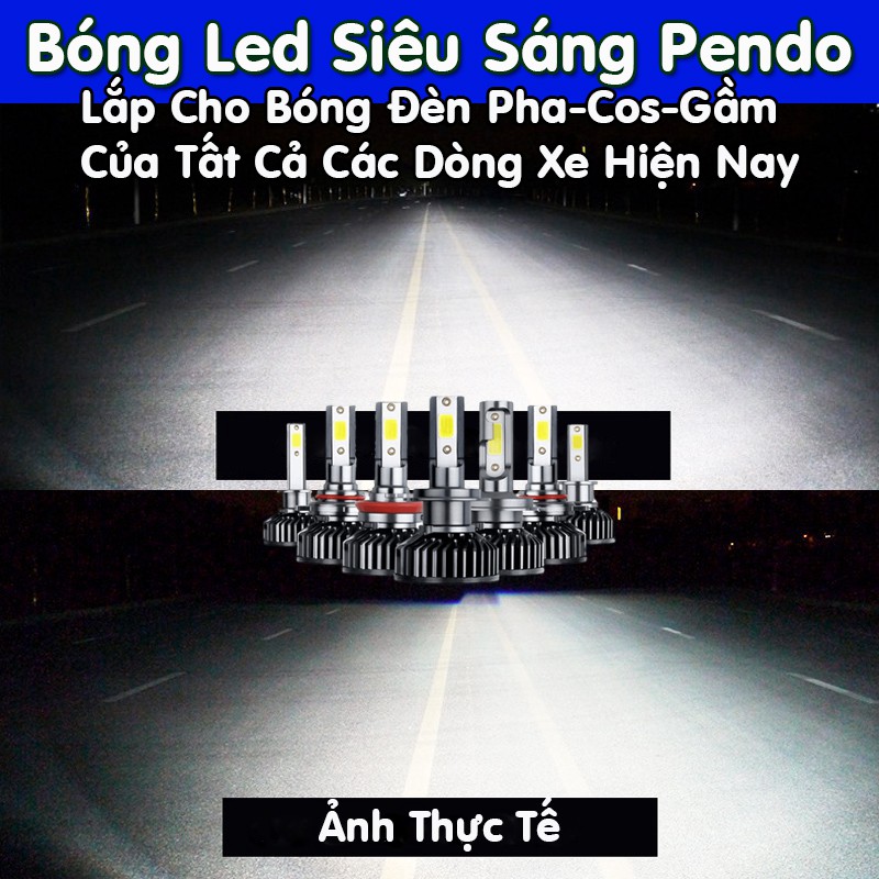 Bóng đèn led pha cos gầm ô tô tăng sáng như bi cầu xe hơi chân H1 H4 H7 H11 HB3 HB4 9005 9006 trợ sáng cho bóng halogen