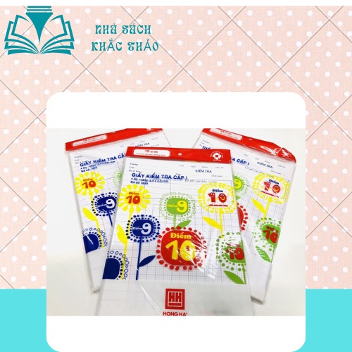 Giấy Kiểm Tra Cấp 1 4 ÔLy Hồng Hà 4919 định lượng 100, viết không nhòe.