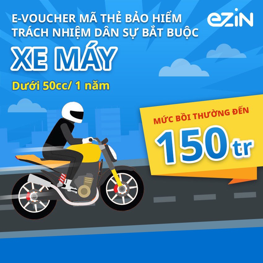 TOÀN QUỐC  Bảo hiểm Trách nhiệm dân sự PVI Ezin- Xe mô tô 2 bánh - dưới 50 cc - 1 năm
