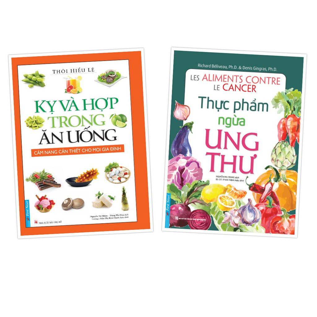 Sách - Combo Thực Phẩm Ngừa Ung Thư (47701) + Kỵ Và Hợp Trong Ăn Uống (47947) - First News Tặng Kèm Bookmark