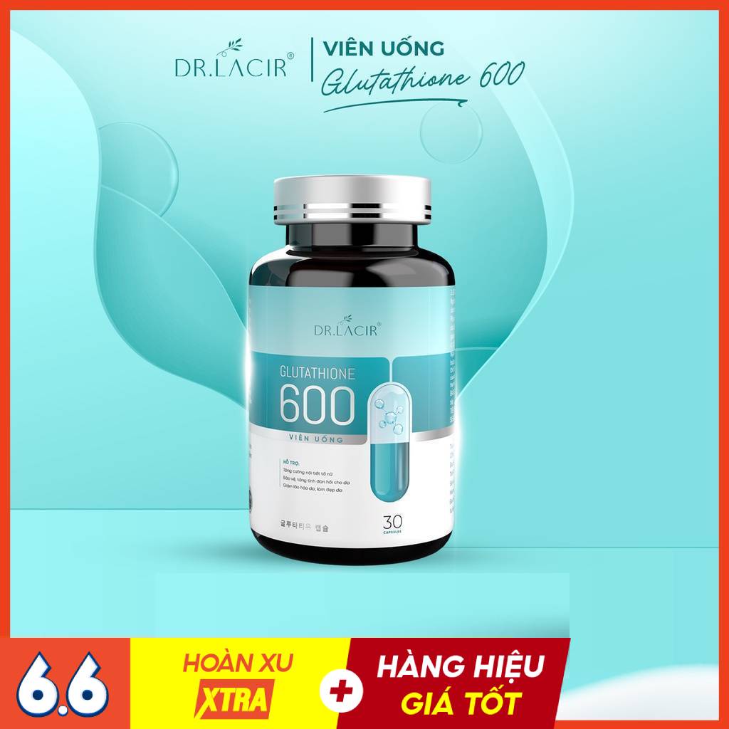 Viên Uống Trắng Da DR.LAICR GLUTATHIONE 600 - Viên Uống Hỗ Trợ Trắng Da Ngừa Nám Giảm Nếp Nhăn Chính Hãng
