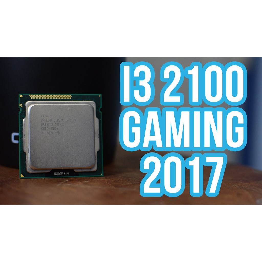 Bộ vi xử lý Intel Core i3 2100 3.1GHz (2 lõi, 4 luồng), Bus 1066/1333MHz, Cache 3MB... | BigBuy360 - bigbuy360.vn