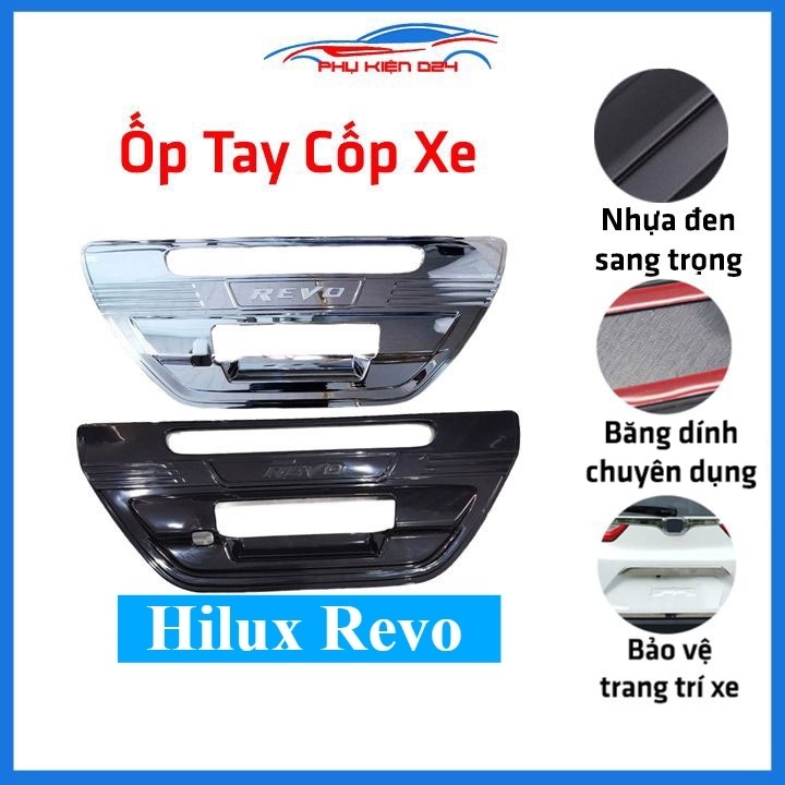 Ốp tay mở cốp mạ Hilux Revo 2016-2017-2018-2019-2020-2021 hai màu đen bạc (mạ crom) trang trí xe chống va đập hiệu quả