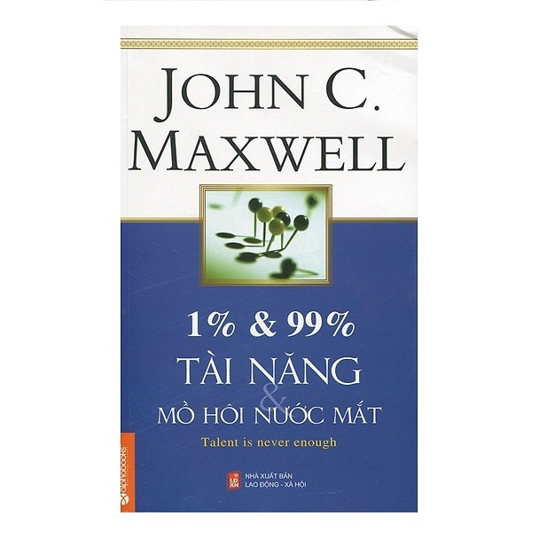 Sách - 1% &amp; 99% Tài năng mồ hôi và nước mắt
