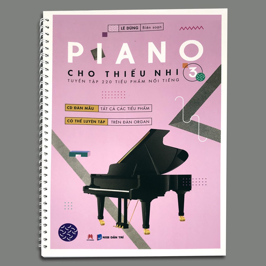 Sách - Piano cho thiếu nhi - tuyển tập 220 tiểu phẩm nổi tiếng Phần 3 | WebRaoVat - webraovat.net.vn