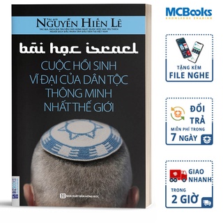 Sách - Bài Học Israel - Cuộc Hồi Sinh Vĩ Đại Của Dân Tộc Thông Minh Nhất Thế Giới