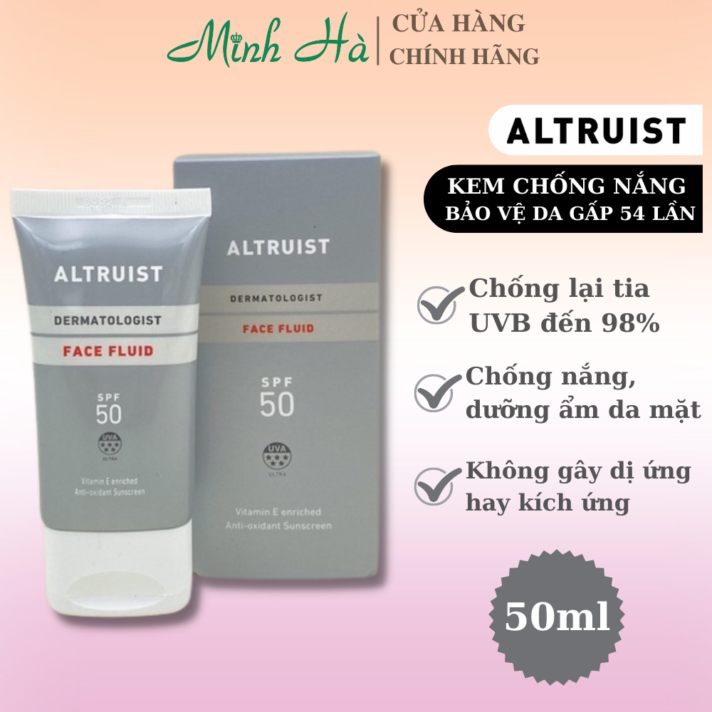 Kem chống nắng ALTRUIST Dermatologist Sunscreen Face Fluid SPF50 50ML chống nắng gấp 54 lần