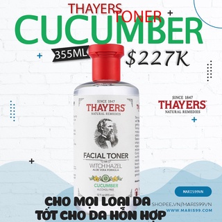 Nước Hoa Hồng Không Cồn Thayers Hương Dưa Leo - Thayers Witch Hazel Cucumber 355ml (Dành cho da hỗn hợp)