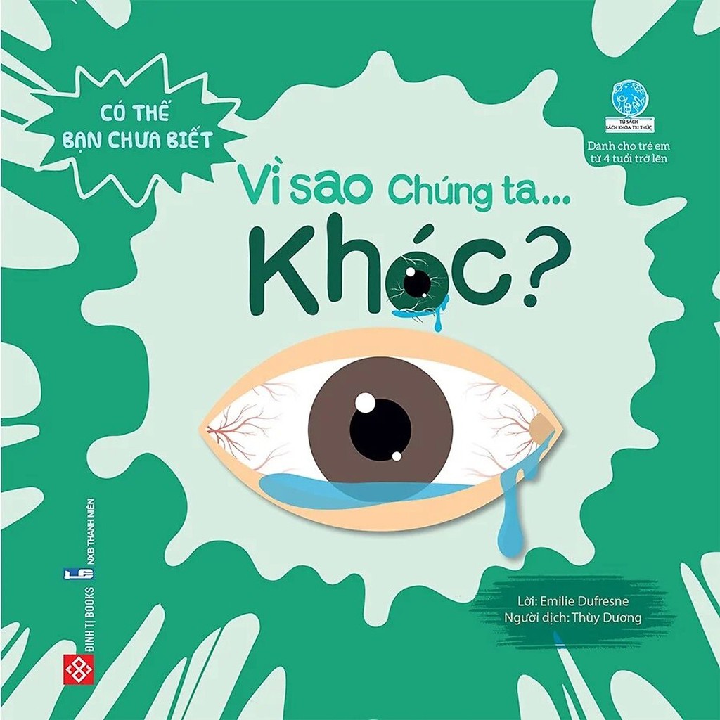 Sách - Có Thể Bạn Chưa Biết - Vì Sao Chúng Ta... Khóc?