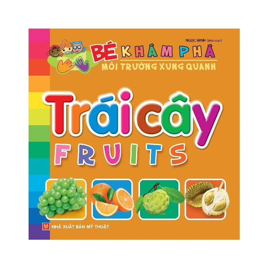 Sách: Bé Khám Phá Môi Trường Xung Quanh - Trái Cây
