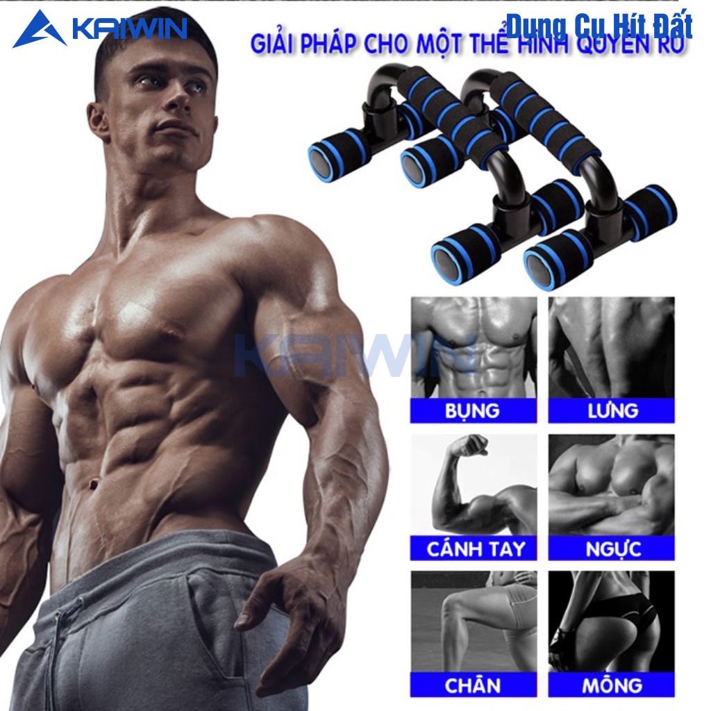 Dụng Cụ Tập Gym Tại Nhà KAIWIN Chất Liệu Thép, Mút Cao Cấp Và Đế Hút Chân Không Giúp Tập Luyện Hít Đất Hiệu Quả