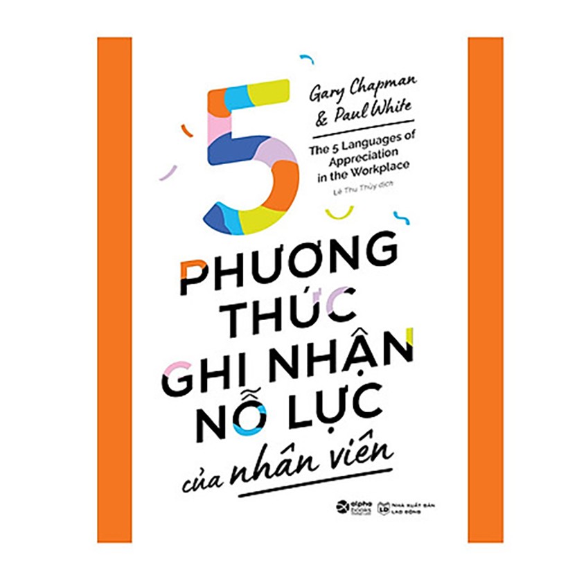 Sách - 5 Phương thức ghi nhận nỗ lực của nhân viên - Alpha Books