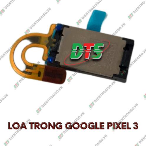 Loa trong của google pixel 3