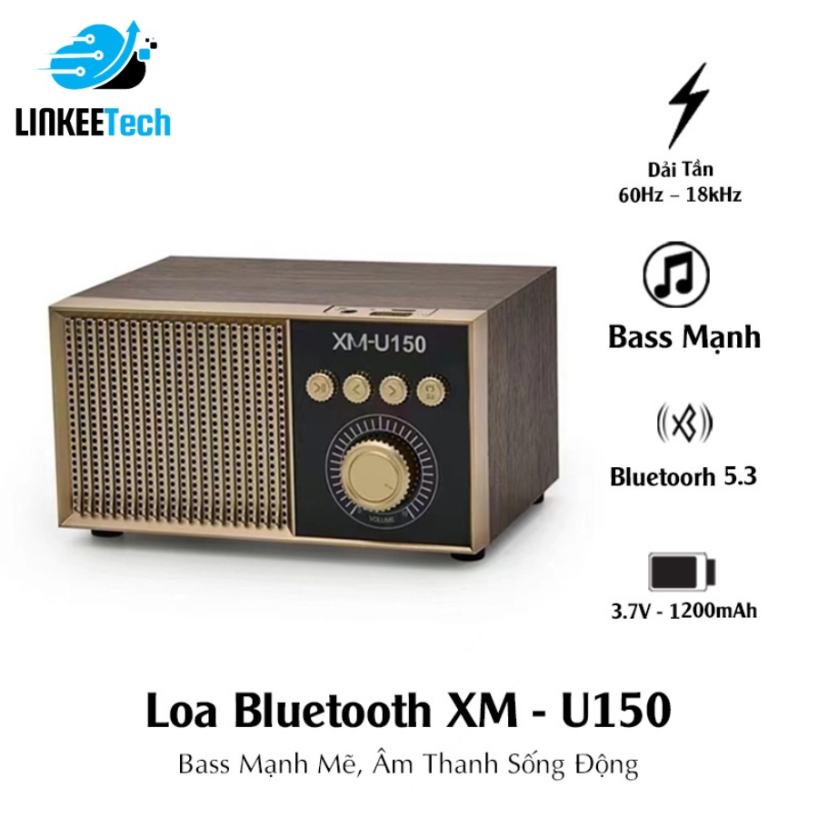 Loa Bluetooth XM - U150 Trầm Ấm Kiểu Dáng Cổ Điển Thiết Kế Vân Gỗ , Âm Thanh Chất Lương Cao- LinkeeTech