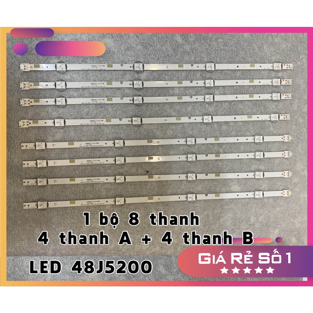 Thanh LED Tivi  samsung 48J5200 - Lắp zin tivi samsung 48J5200,48J5000 - 1 bộ 8 thanh 4A+4B - LED MỚI 100% nhà máy