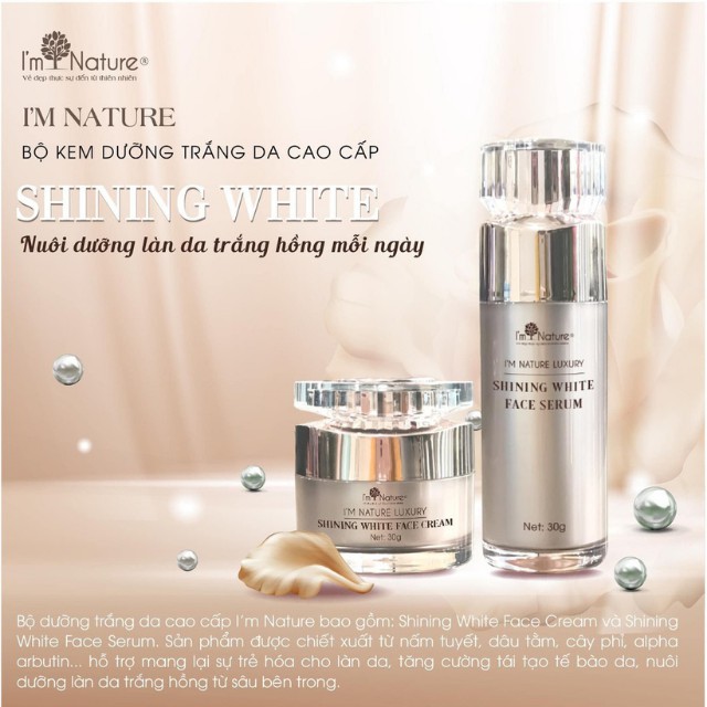 [I'm Nature] Bộ Kem Dưỡng Trắng Da Cao Cấp I'm Nature Luxury Shining White_An Toàn Cả Bà Bầu Và Sau Sinh