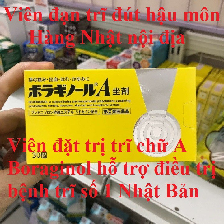 Viên trĩ chữ A Nhật bản nội địa borraginol A