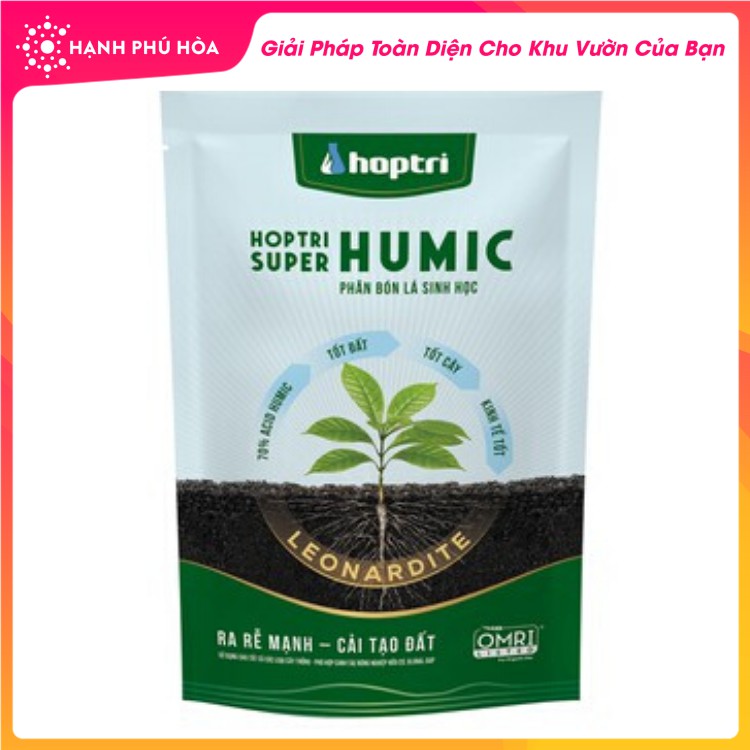 Phân Bón Lá Hữu Cơ Hợp Trí Super Humic (Dạng Bột) 1kg/Gói- Tốt Đất, Tốt Cây, Kinh Tế Tốt, Ra Rễ Mạnh, Cải Tạo Đất