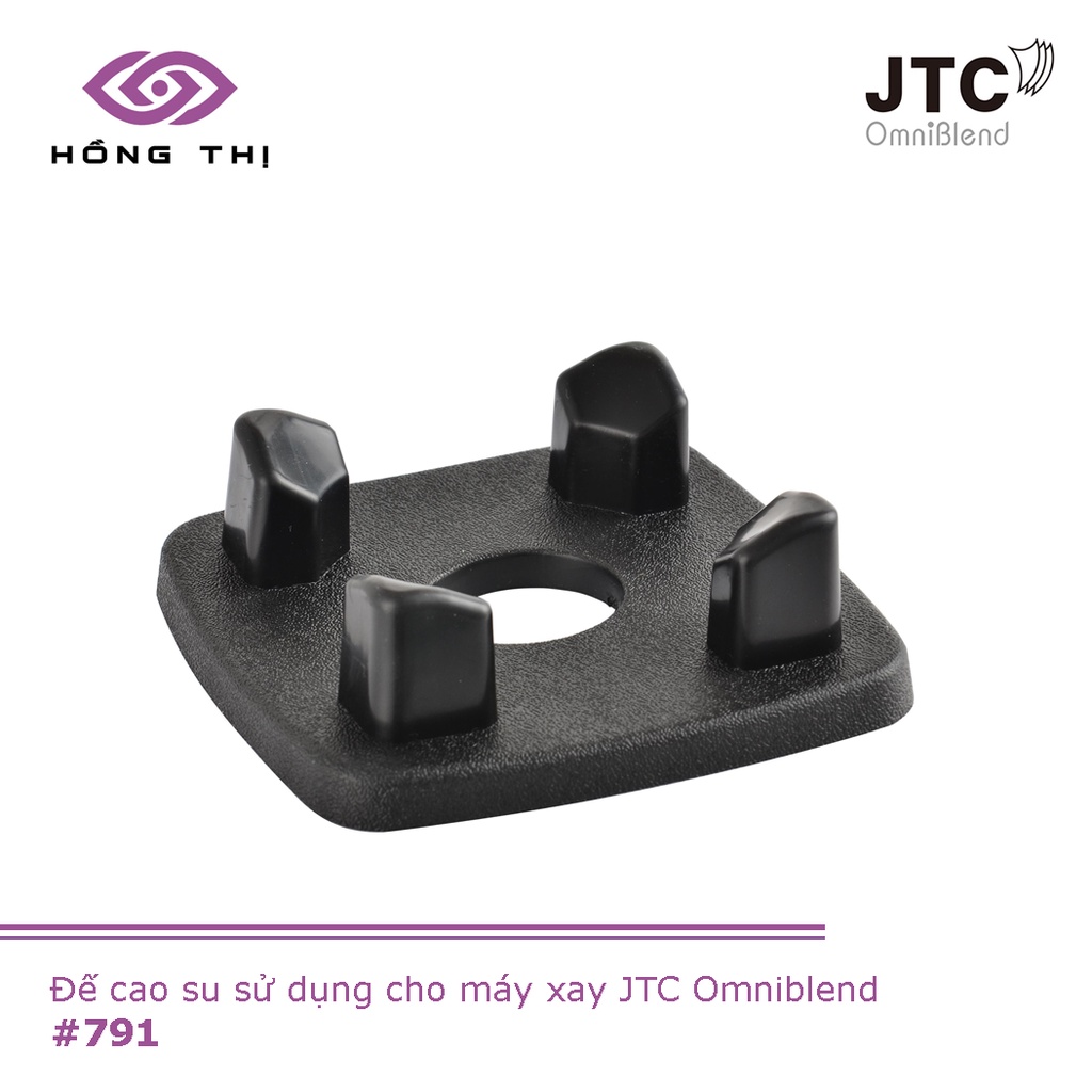 Đế cao su Máy xay sinh tố JTC Omniblend nhựa cao su dẻo #791 - Hàng Nhập khẩu chính hãng