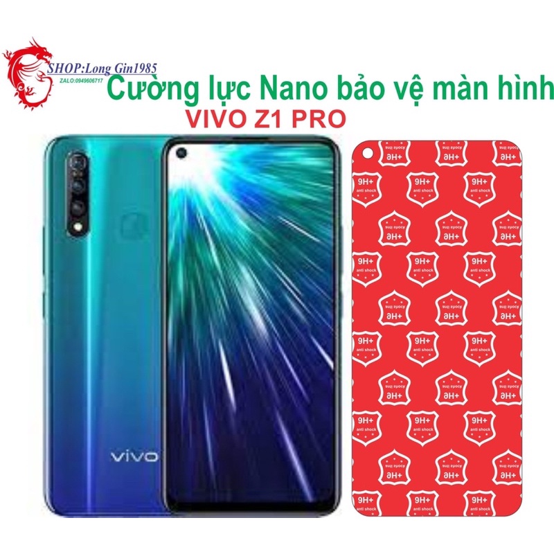 Vivo Z1 Pro Cường lực Nano chống va đập chống trầy xước tốt